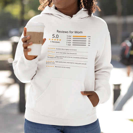 Mom Review Hoodie
